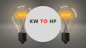 Kw to Hp Conversion Formula and Examples