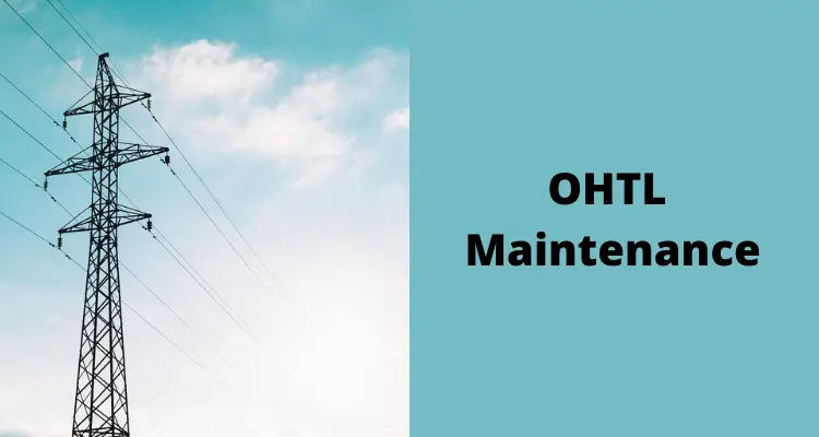 Overhead Transmission Lines Maintenance Explained